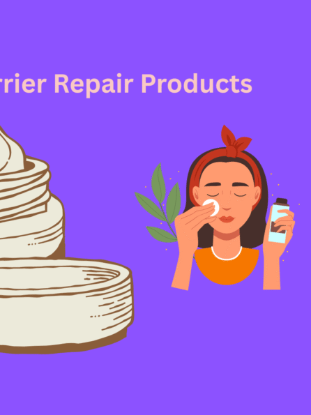 Skin Barrier Repair Products