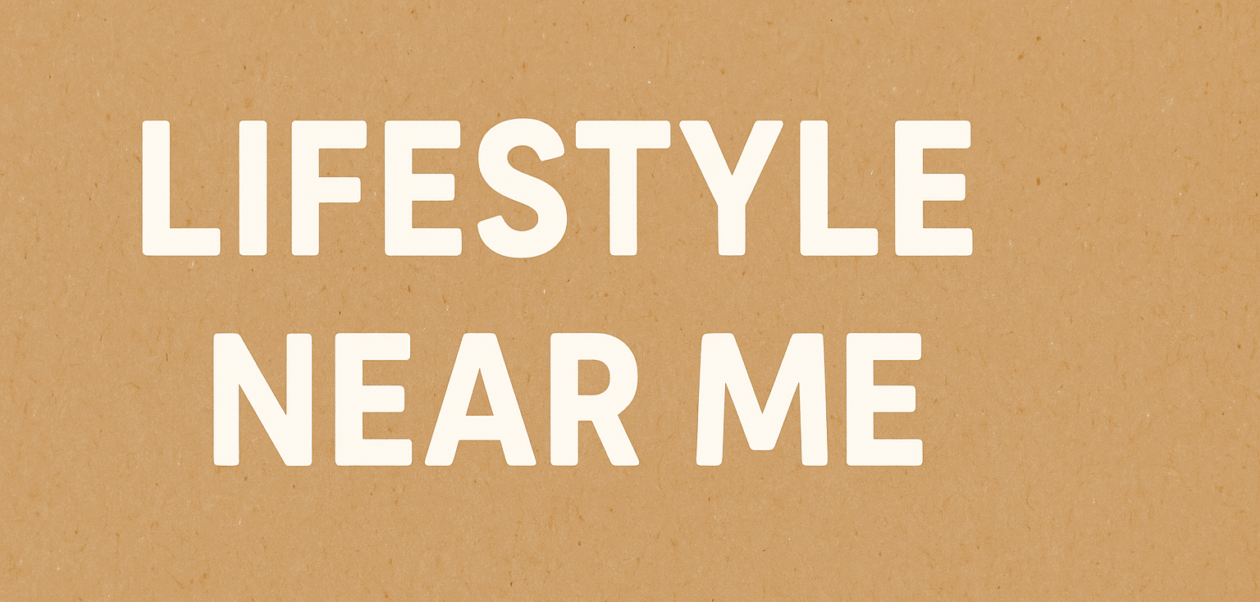 Lifestyle Near Me banner with clean modern design on a warm neutral background.